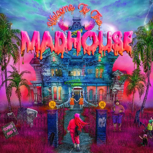 Welcome To The Madhouse (Deluxe Edition)