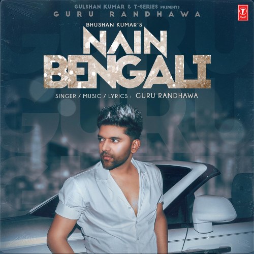 Nain Bengali (Single)