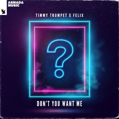 Don't You Want Me (Single)