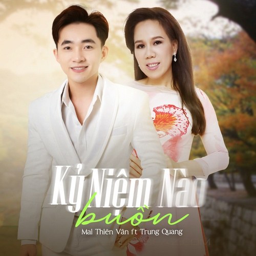 Kỷ Niệm Nào Buồn (Single)