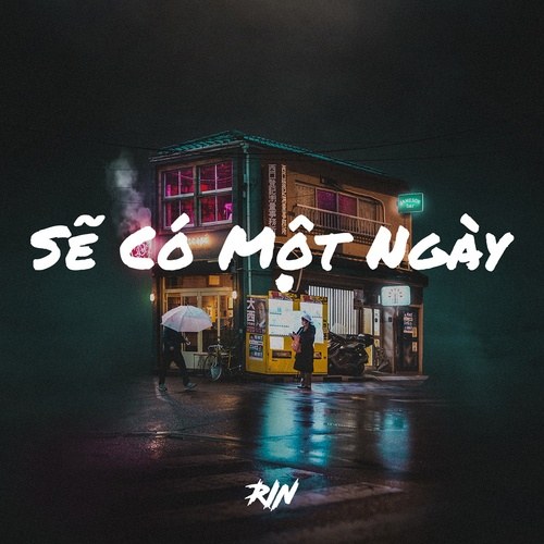 Sẽ Có Một Ngày (Single)