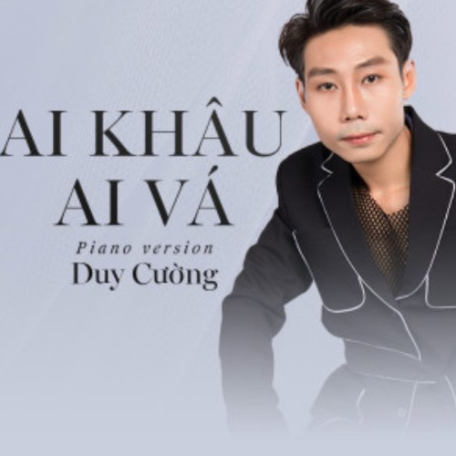 Ai Khâu Ai Vá (Piano Version) (Single)