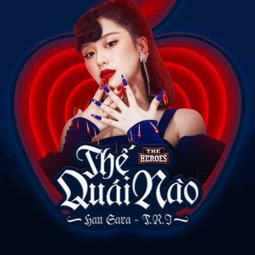 Thế Quái Nào (The Heroes Version) (Single)