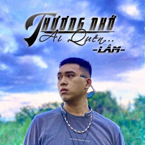 Thương Nhớ Ai Quên (Single)