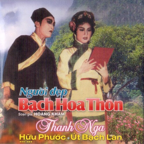 Người Đẹp Bạch Hoa Thôn (Cải Lương)