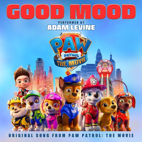 Good Mood (Original Song From Paw Patrol: The Movie) [Single]