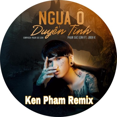 Ngựa Ô Duyên Tình (KenPham Remix) (Single)