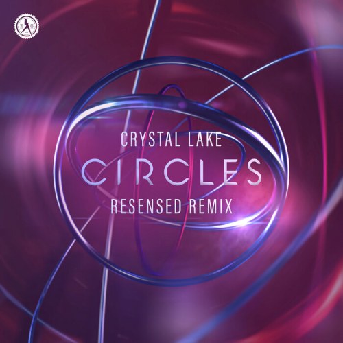 Circles (Resensed Remix) - Single