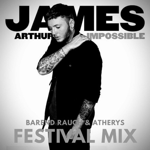 Impossible (Barend Rauch & Atherys Festival Mix)
