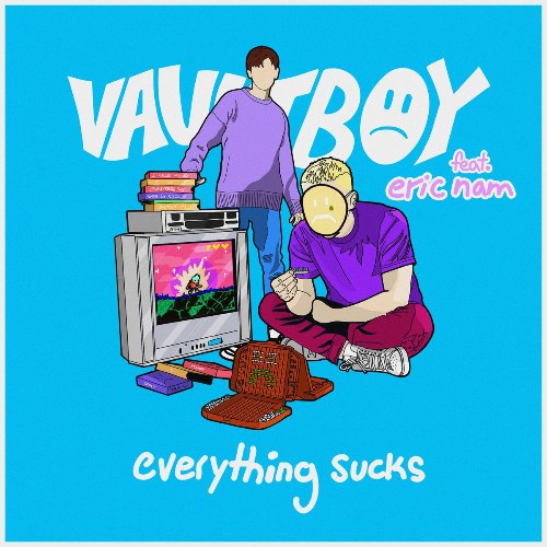 Everything Sucks (Single)