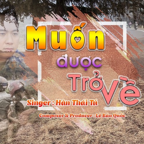 Muốn Được Trở Về (Sìngle)