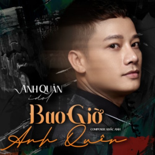 Bao Giờ Anh Quên (Single)