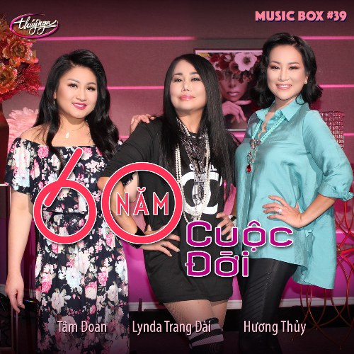 Music Box 39: 60 Năm Cuộc Đời