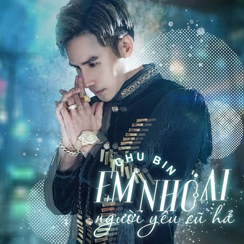 Em Nhớ Ai! Người Yêu Cũ Hả (Single)