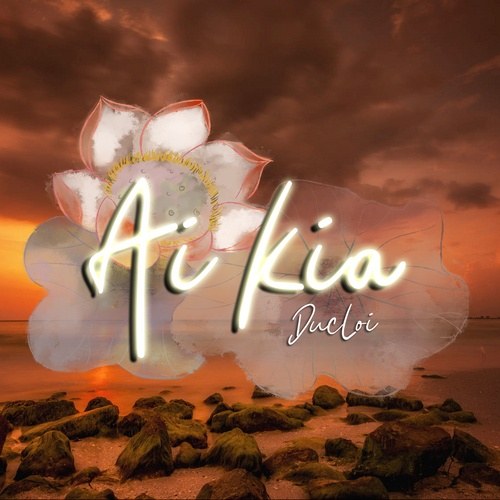 Ai Kia (Single)
