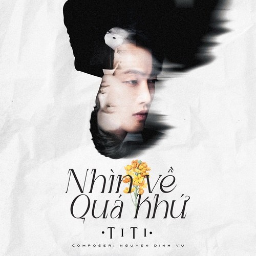 Nhìn Về Quá Khứ (Single)