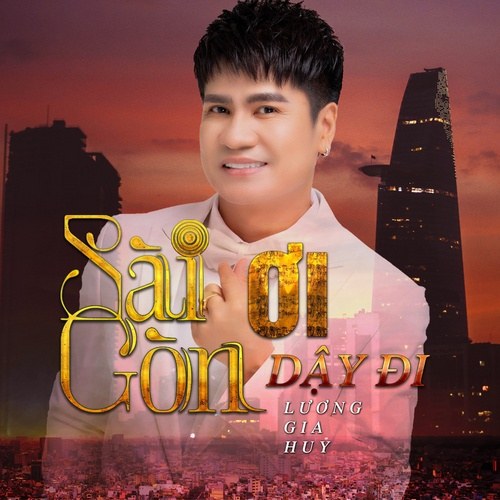Sài Gòn Ơi Dậy Đi (Single)