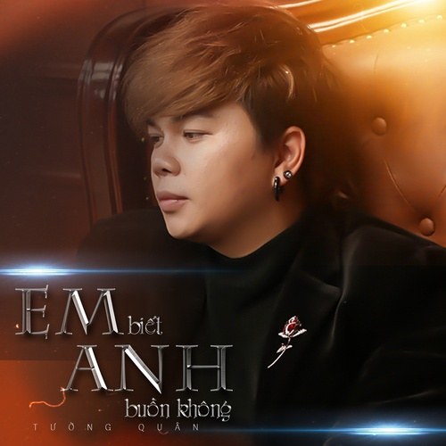 Em Biết Anh Buồn Không (Single)