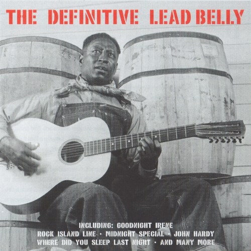 The Definitve Lead Belly