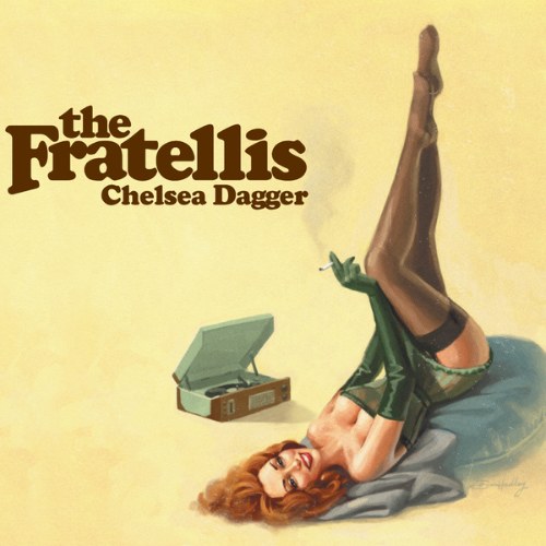 Chelsea Dagger (Single)