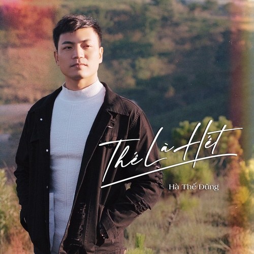 Thế Là Hết (Single)