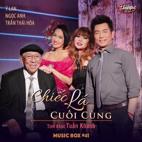 Thúy Nga Music Box 41 - Chiếc Lá Cuối Cùng (Tình Khúc Tuấn Khanh)