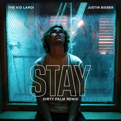 Stay (Dirty Palm Remix) (Single)