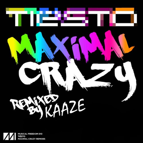 Maximal Crazy (KAAZE Remix) (Single)
