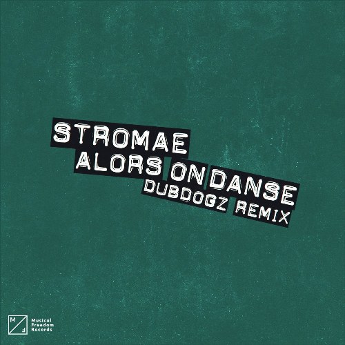 Alors On Danse (DubDogz Remix) (Single)