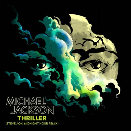 Thriller (Steve Aoki Midnight Hour Remix) (Single)