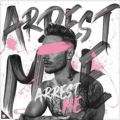 Arrest Me (Extended Mix) (Single)