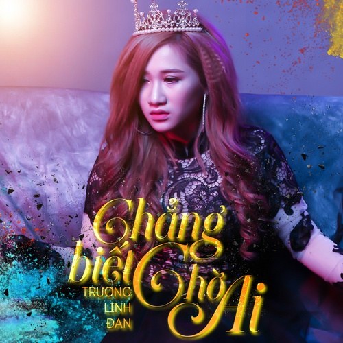 Chẳng Biết Chờ Ai (Single)