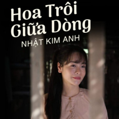 Hoa Trôi Giữa Dòng (Single)