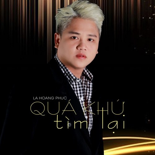 Quá Khứ Tìm Lại (Single)