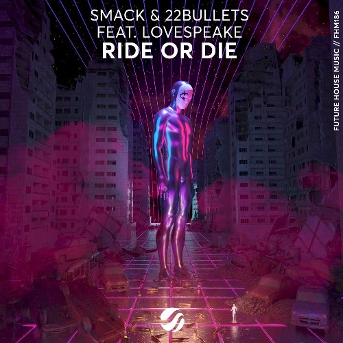 Ride Or Die (Extended Mix) (Single)