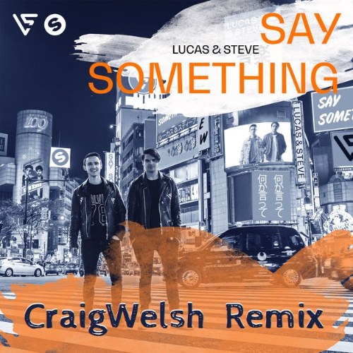 Say Something (CraigWelsh Remix) (Single)