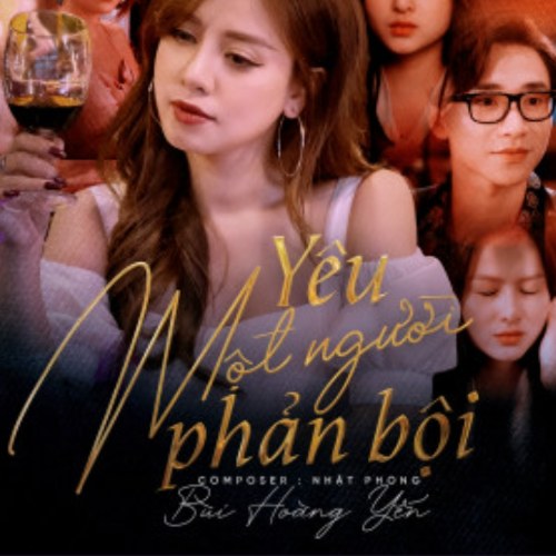 Yêu Một Người Phản Bội (Single)