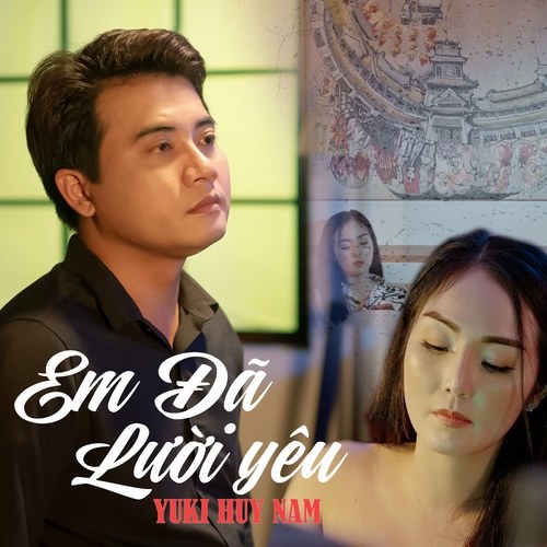 Em Đã Lười Yêu (Single)