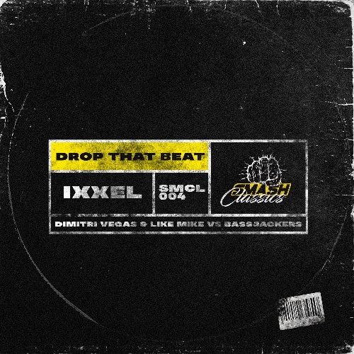 Drop That Beat (Dimitri Vegas; Like Mike; Bassjackers Remix) (Single)