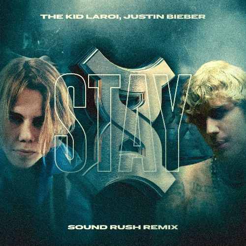 STAY (Sound Rush Remix) (Single)