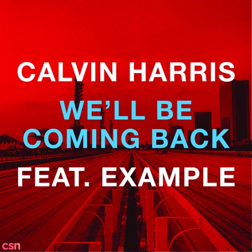 We'll Be Coming Back Remixes