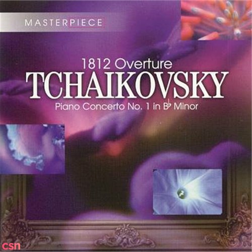 Tchaikovsky: 1812 Overture, Piano Concerto No. 1