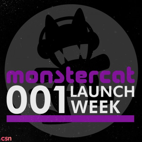 Monstercat 001 - Launch Week