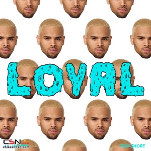 Loyal (West Coast Version) (Single)