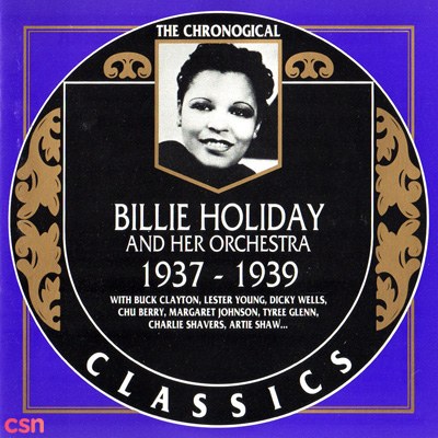 Billie Holiday And Her Orchestra (1937-1939)