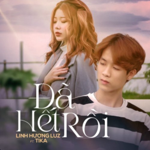 Đã Hết Rồi (Single)