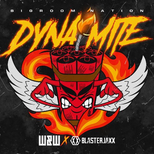 Dynamite (Bigroom Nation) (Single)