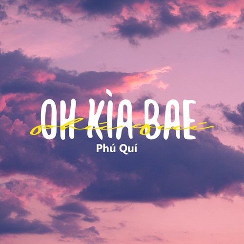 Oh Kìa Bae (Single)