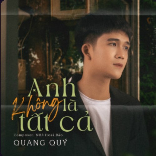 Anh Không Là Tất Cả (Single)