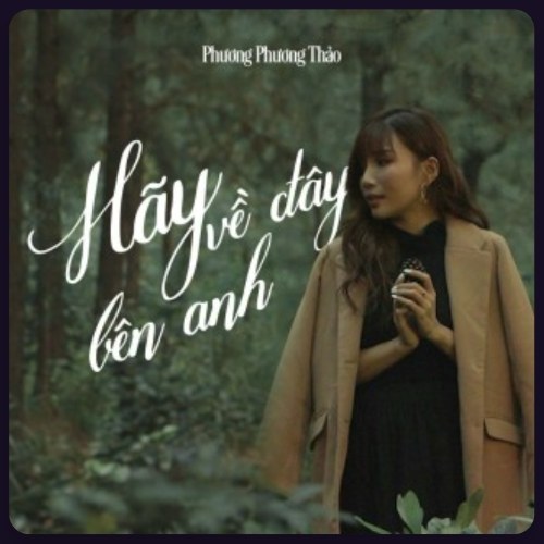 Hãy Về Đây Bên Anh (Single)